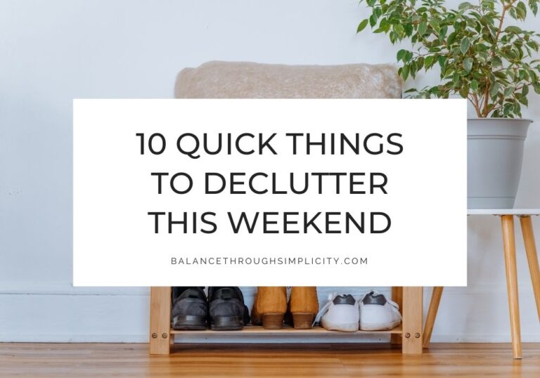 Things to declutter this weekend