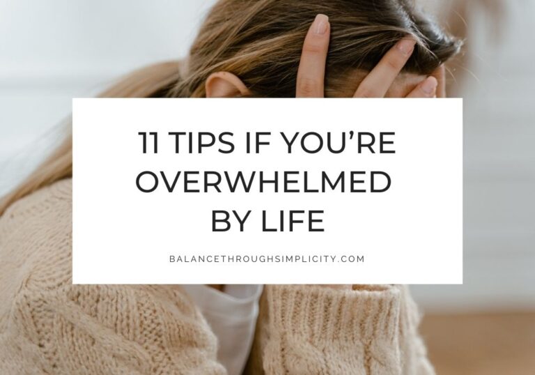 Tips if you're overwhelmed by life