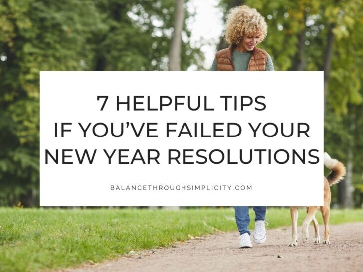 7 Helpful Tips If You&rsquo;ve Already Failed Your New Year&rsquo;s Resolutions
