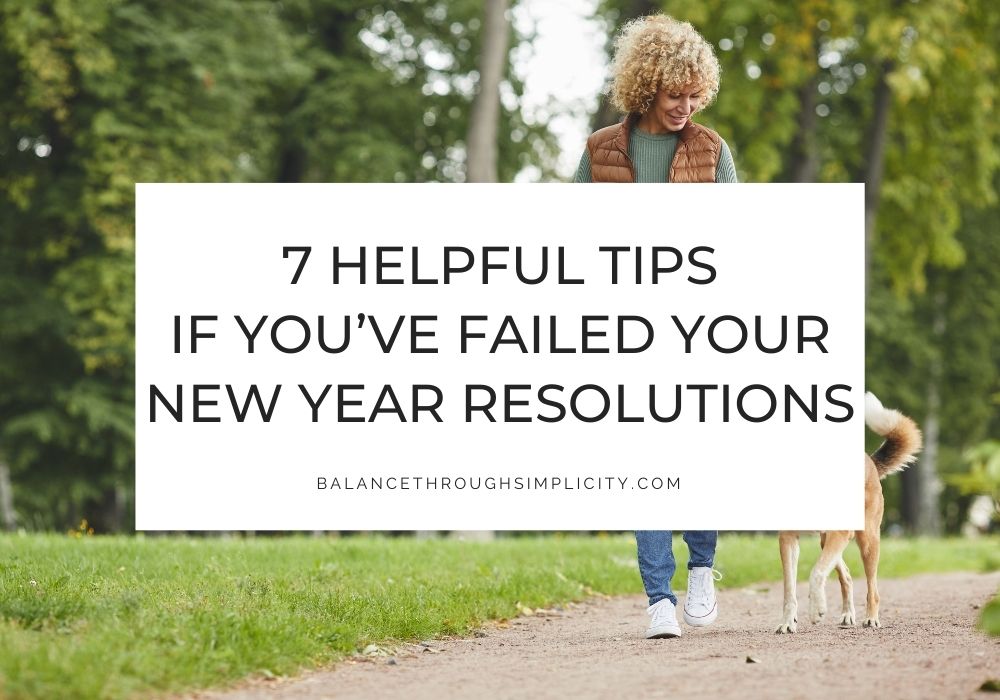 Tips if you've failed your new year resolutions