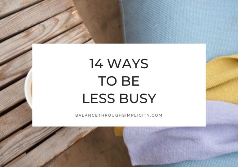 Ways to be less busy