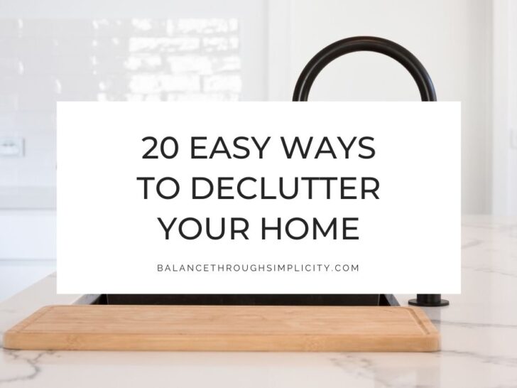 20 Easy Ways to Declutter Your Home
