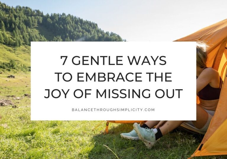 Ways to embrace the joy of missing out