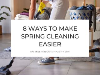 Ways to make spring cleaning easier