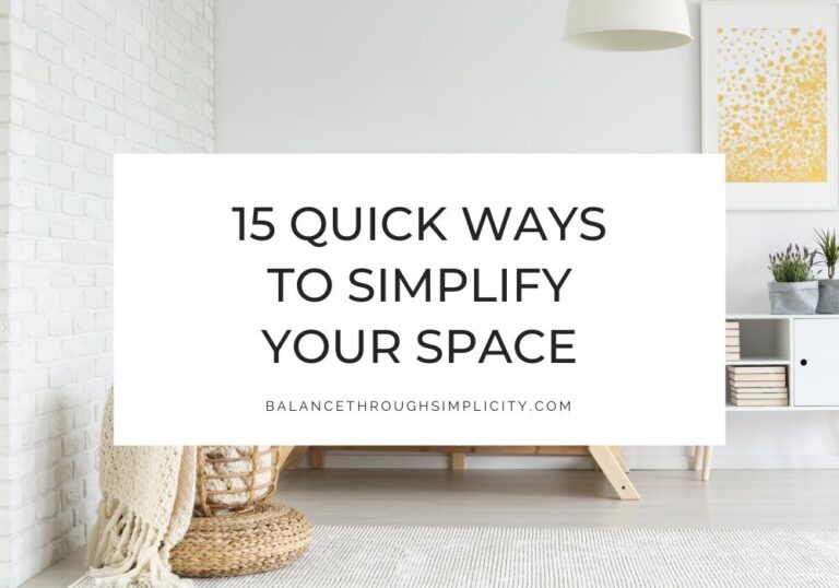 Ways to simplify your space