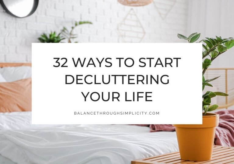 Ways to start decluttering your life