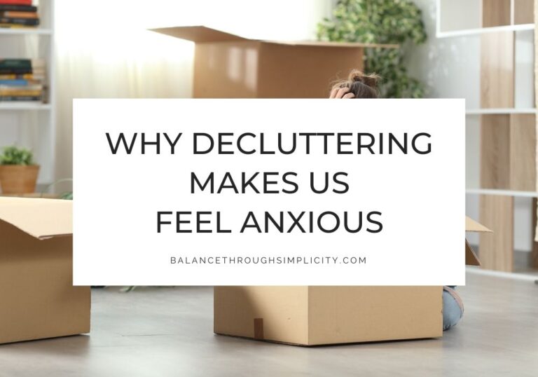 Why decluttering makes us anxious