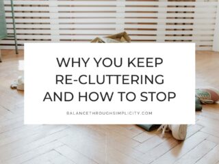 Why you keep re-cluttering