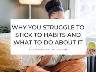 Why you struggle to stick to habits