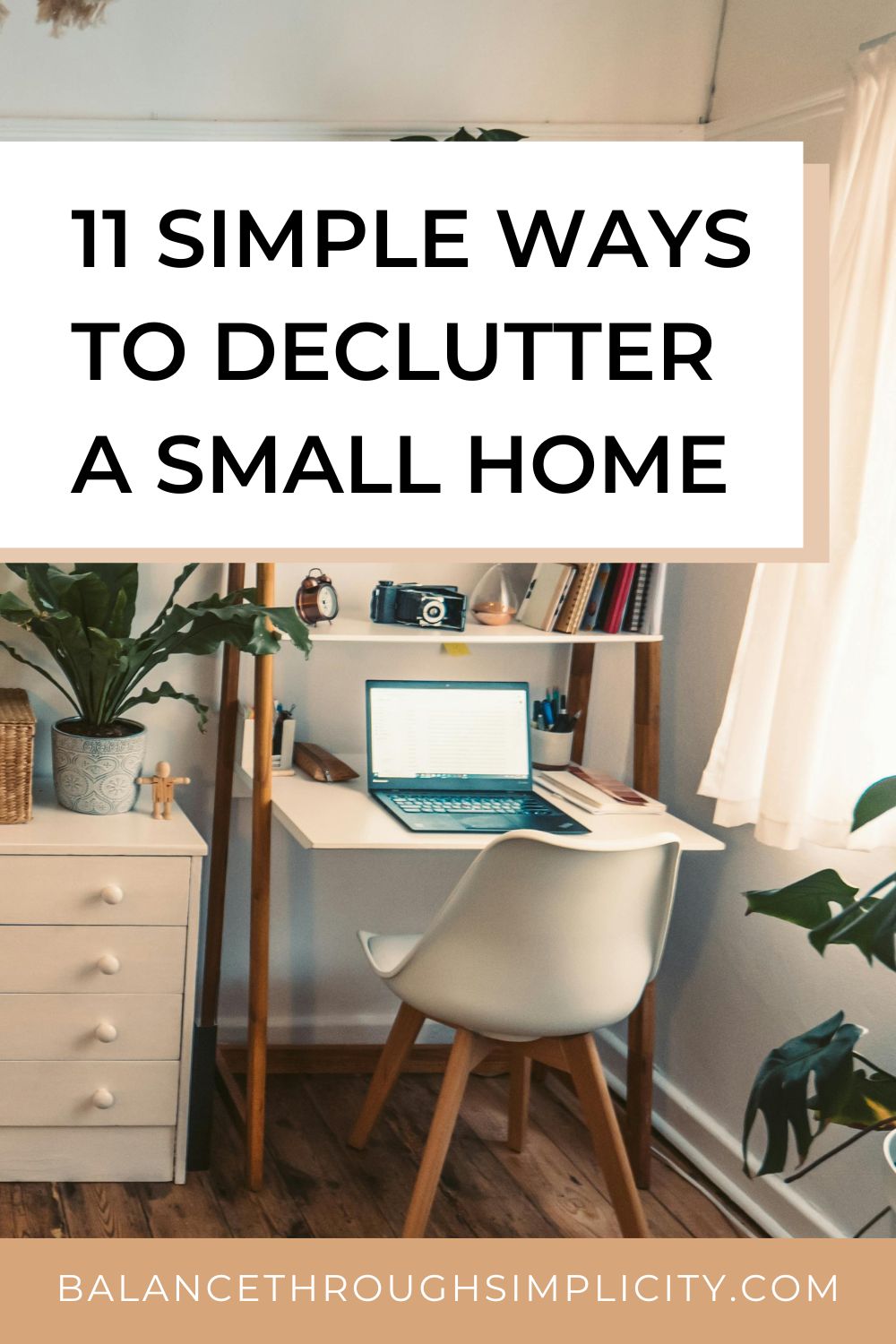 11 Simple Ways to Declutter a Small Home