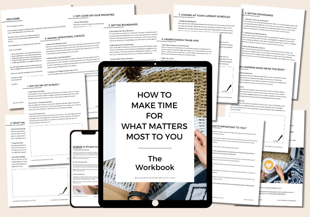 How to Make Time for What Matters Most Workbook