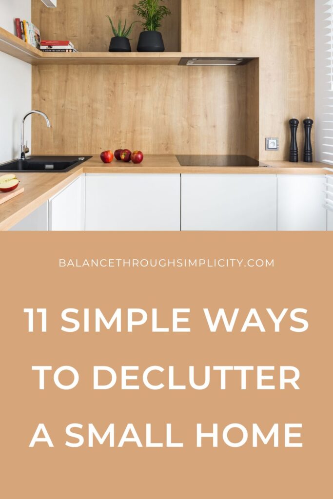 11 Simple Ways to Declutter a Small Home