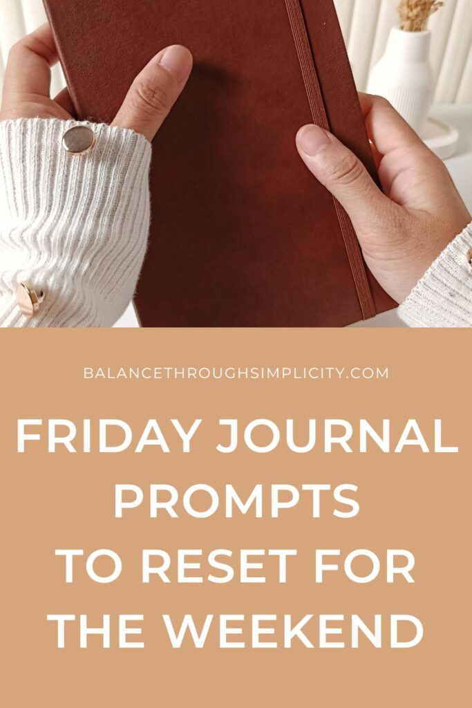 Friday Journal Prompts to Reset for the Weekend