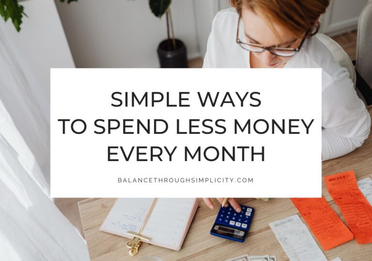 Simple Ways to Spend Less Money Every Month