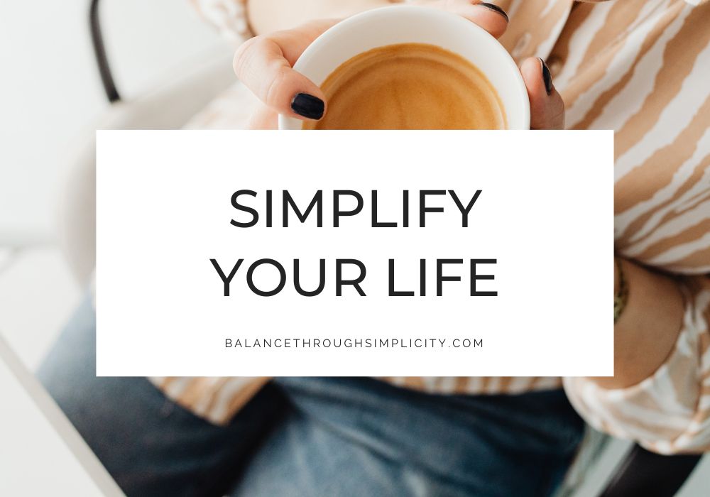Simplify Your Life