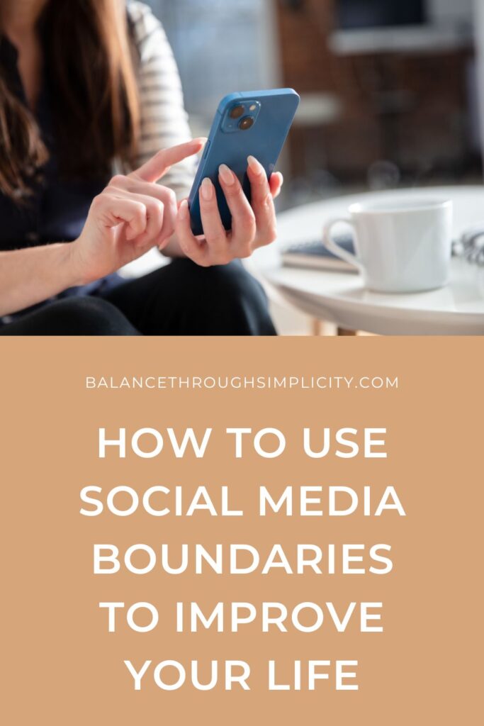Social Media Boundaries to Improve Your Life