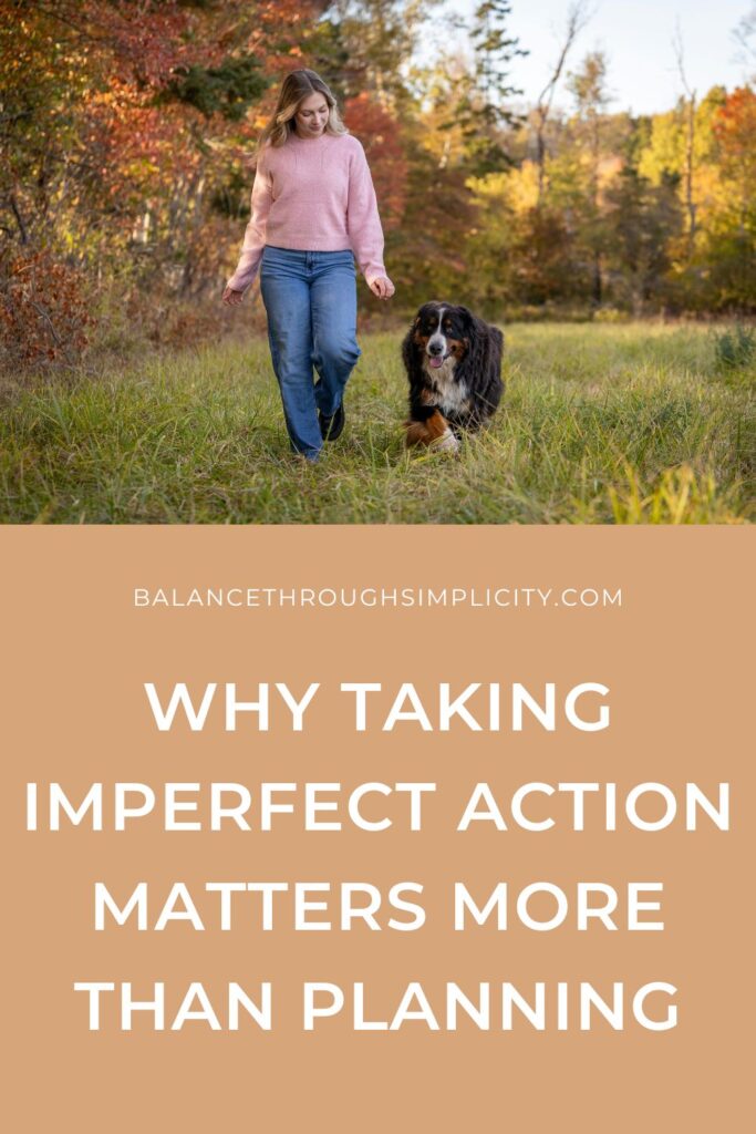 Why imperfect action matters more than perfect planning