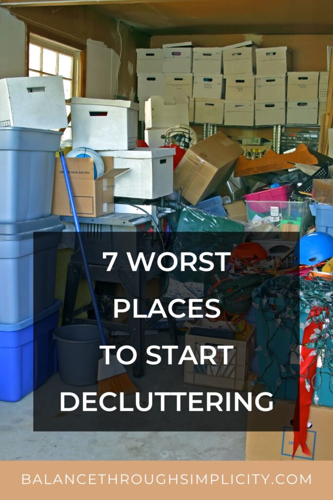 7 Worst Places to Start Decluttering