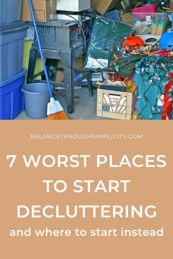 7 Worst Places to Start Decluttering