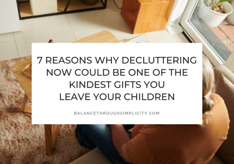 Decluttering Before Your Children Have To Do It