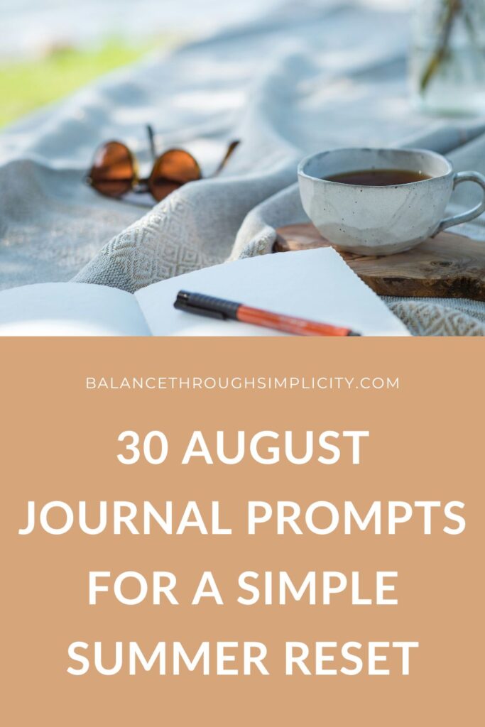 30 August Journal Prompts for a Simple Summer Reset 