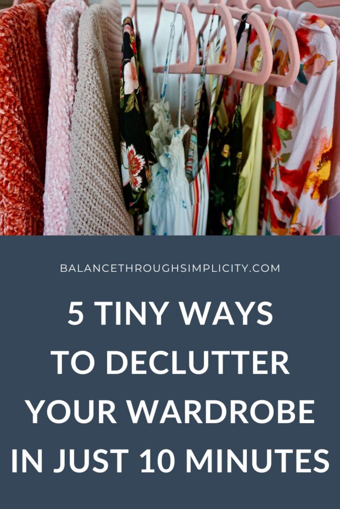 5 Tiny Ways to Declutter Your Wardrobe in Just 10 Minutes