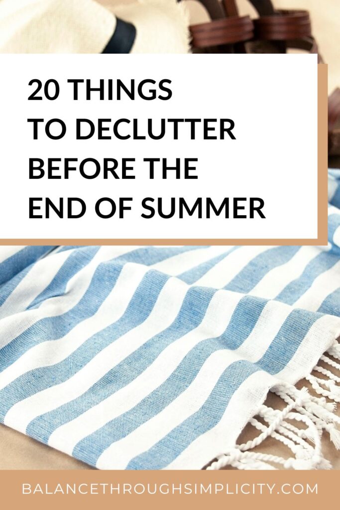 20 Things to Declutter Before the End of Summer