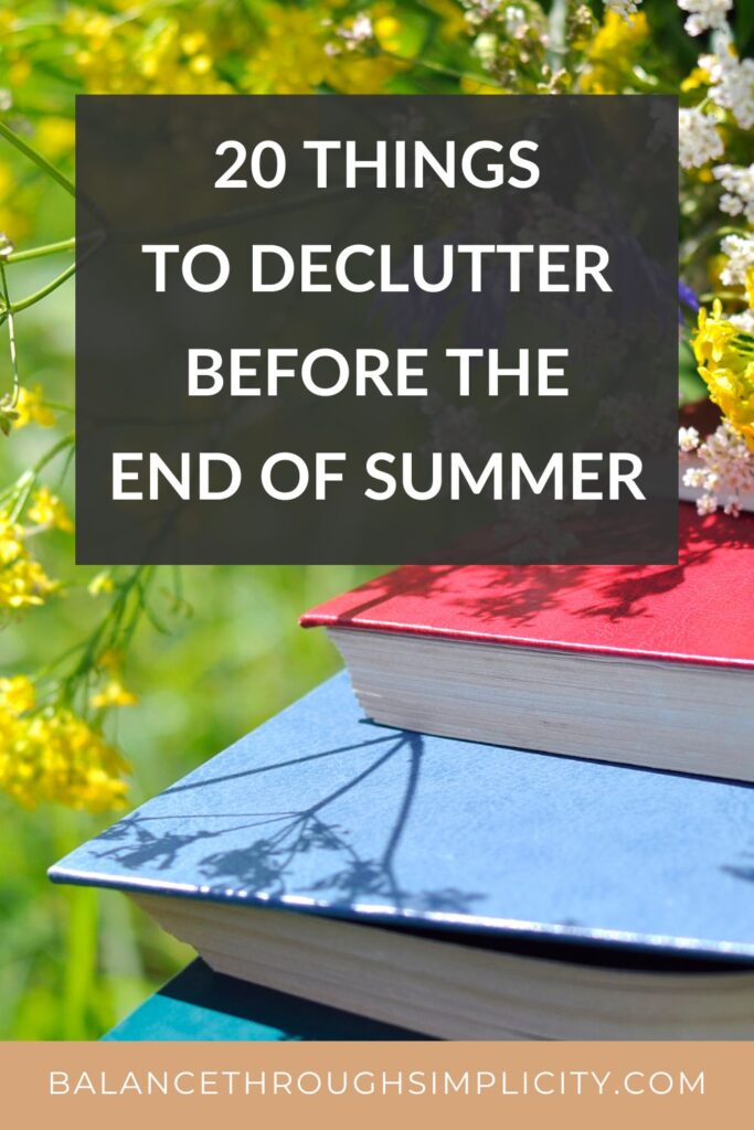 20 Things to Declutter Before the End of Summer