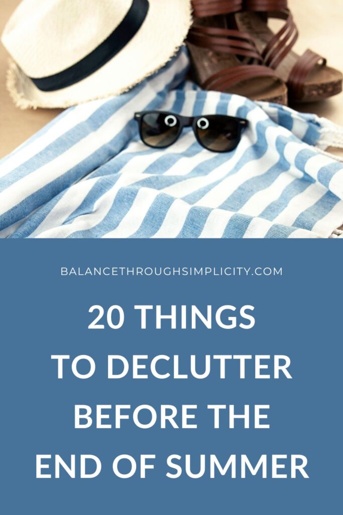 20 Things to Declutter Before the End of Summer