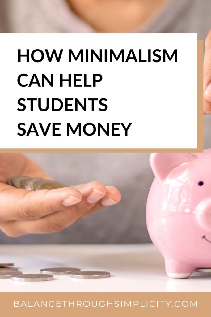 How Minimalism Can Help Students Save Money