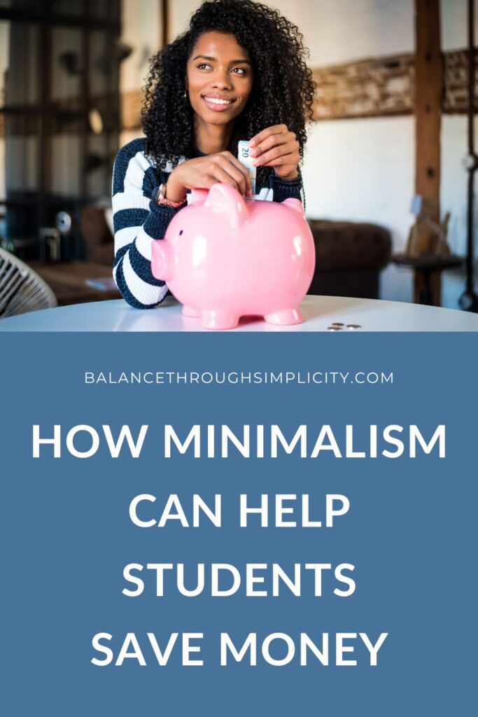 How Minimalism Can Help Students Save Money