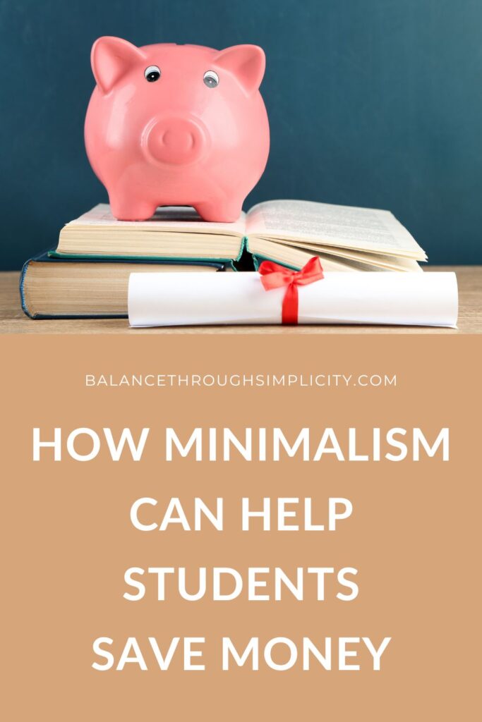 How Minimalism Can Help Students Save Money