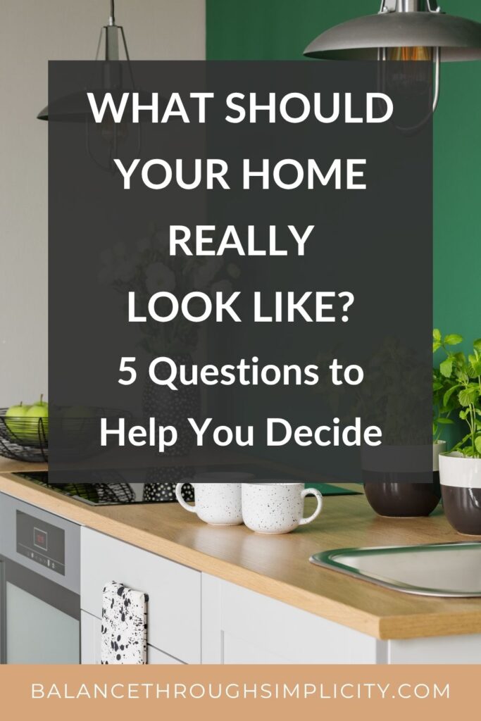 What Should Your Home Really Look Like