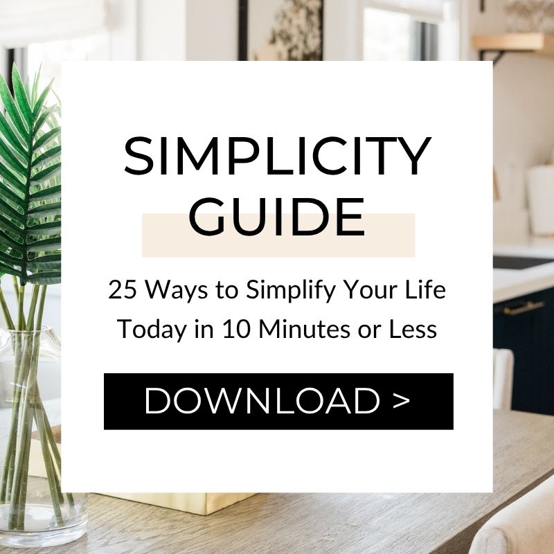 25 Quick Ways to Simplify Your Life