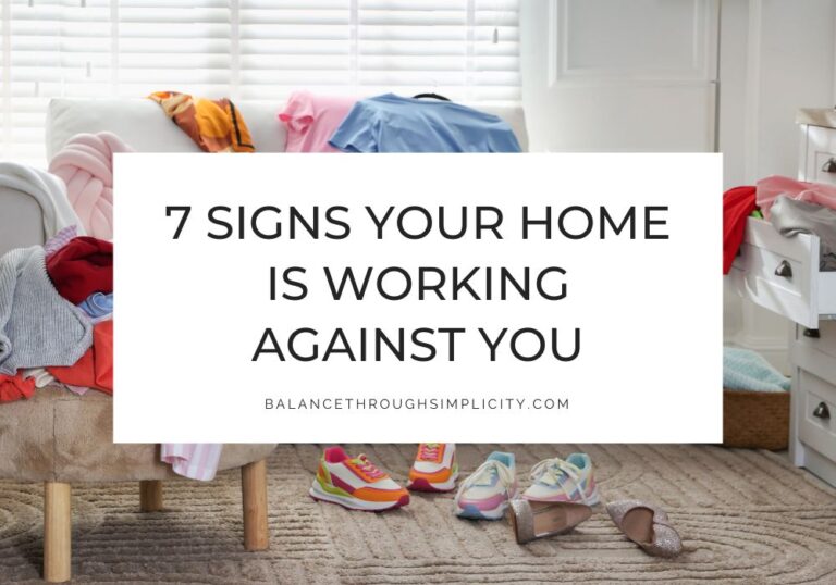 7 Signs Your Home is Working Against You and What To Do About It