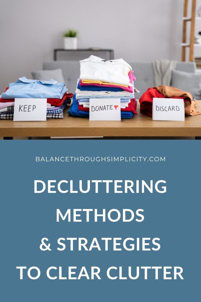 Decluttering Methods and Strategies