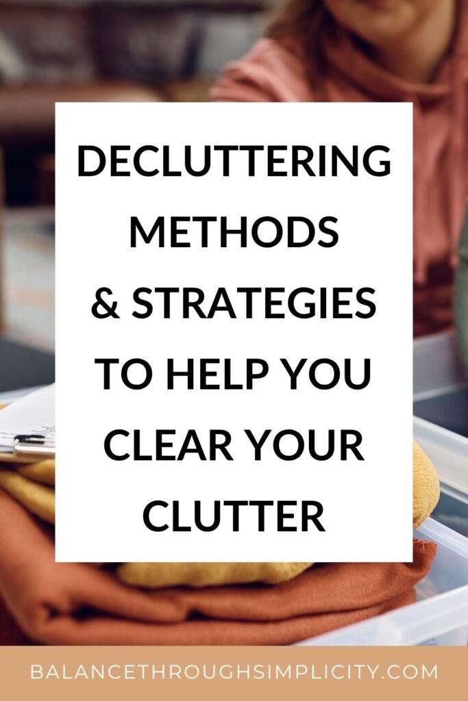 Decluttering Methods and Strategies