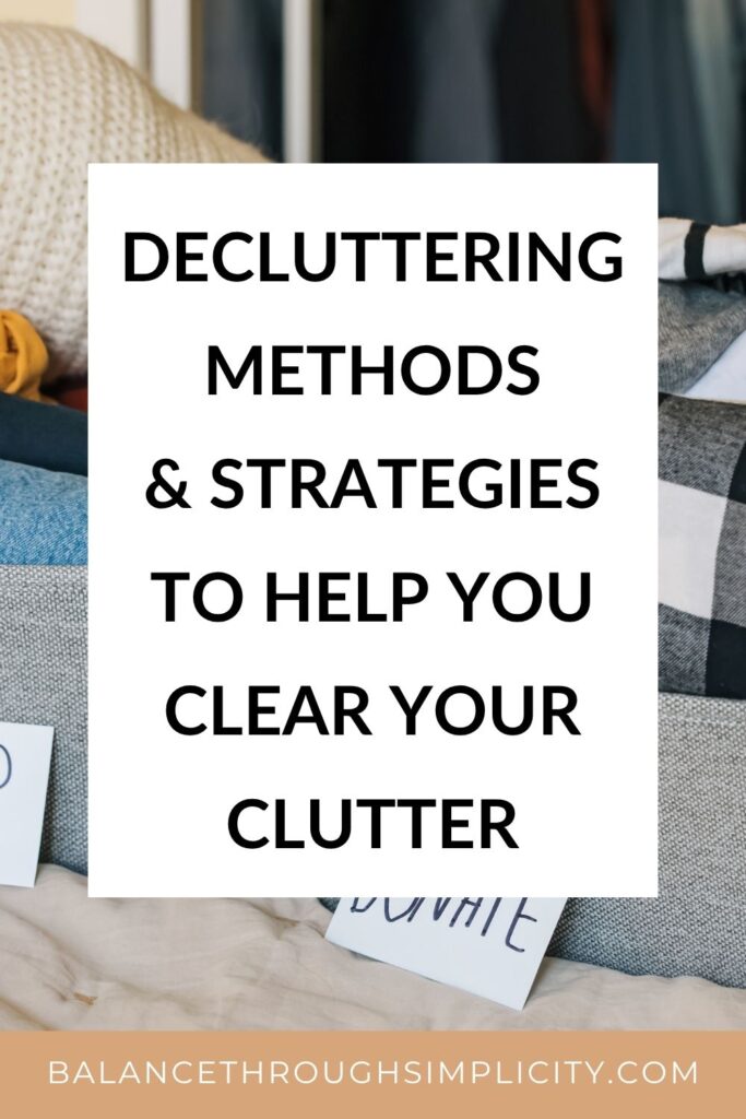 Decluttering Methods and Strategies