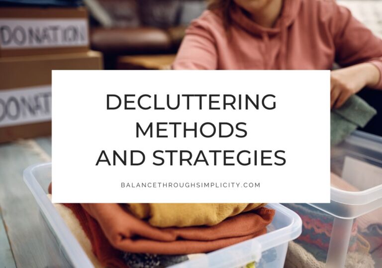 Decluttering Methods and Strategies