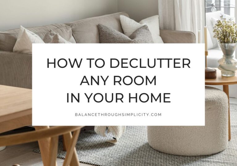 How to Declutter Any Room in Your Home A Step by Step Guide