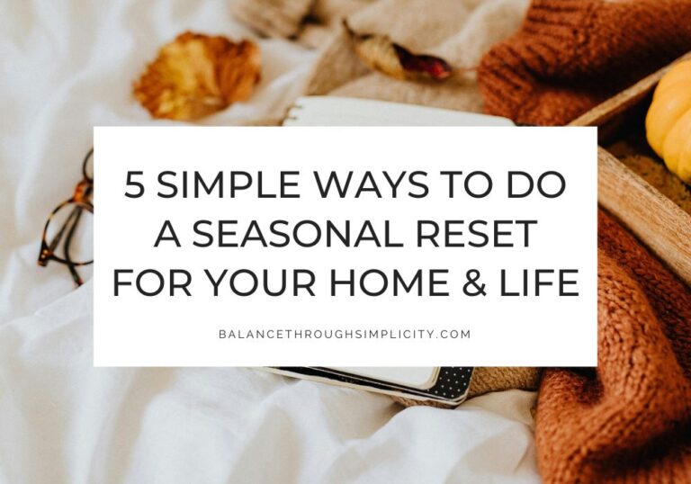 How to Do a Seasonal Reset