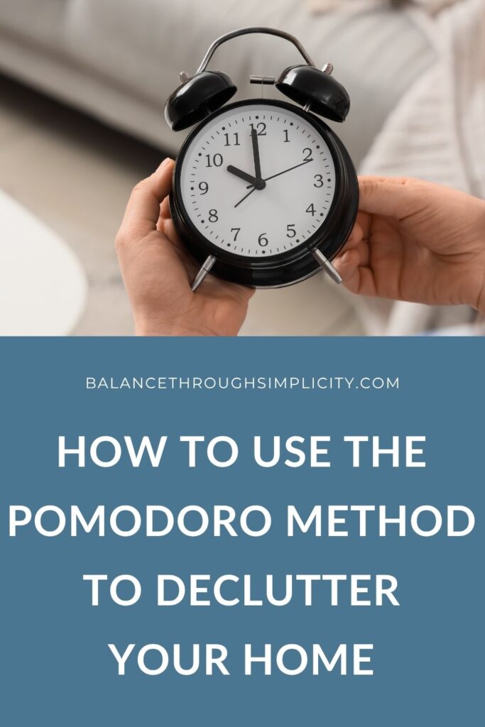 How to Use the Pomodoro Method to Declutter Your Home