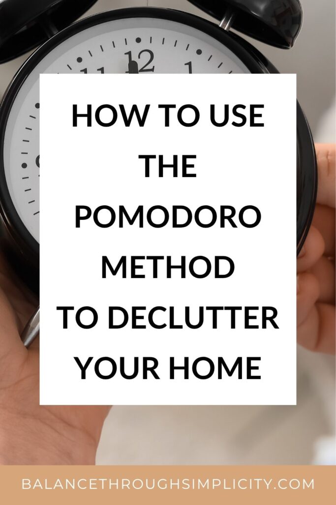How to Use the Pomodoro Method to Declutter Your Home
