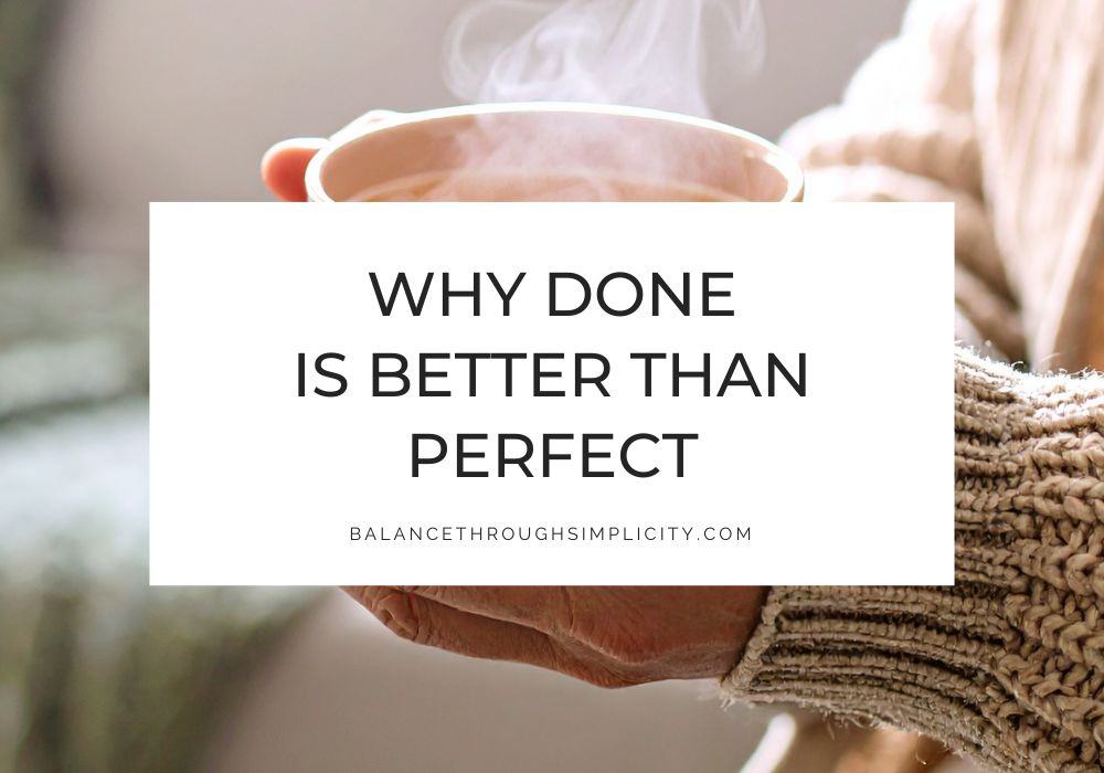 Why Done is Better Than Perfect